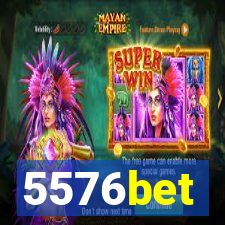 5576bet