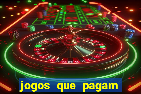 jogos que pagam dinheiro de verdade sem depositar