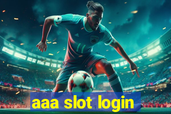 aaa slot login