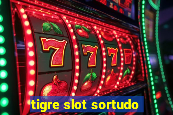 tigre slot sortudo