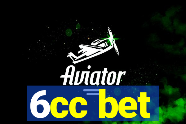 6cc bet