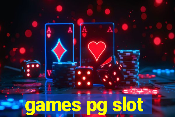 games pg slot