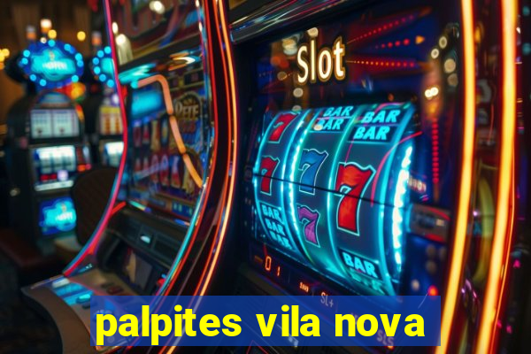 palpites vila nova