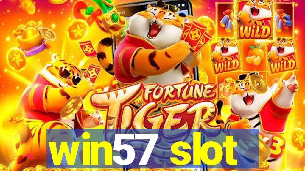 win57 slot