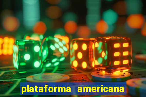 plataforma americana de jogos