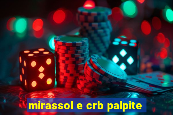 mirassol e crb palpite