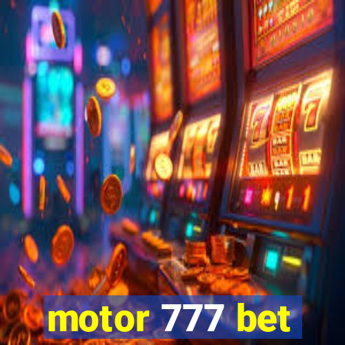 motor 777 bet