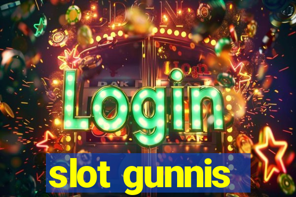 slot gunnis