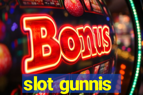 slot gunnis