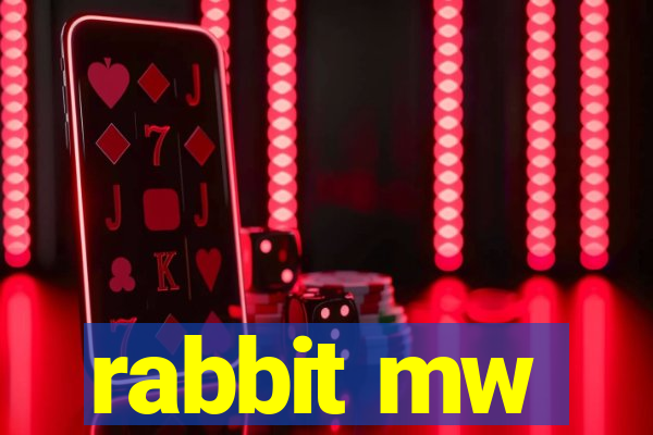 rabbit mw