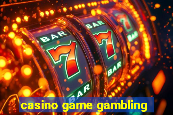 casino game gambling