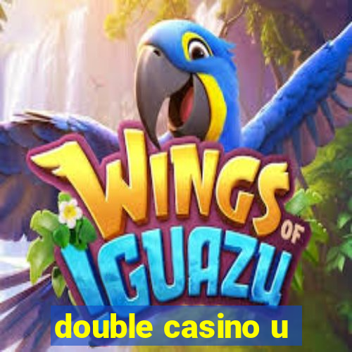 double casino u