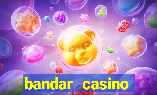 bandar casino baccarat online