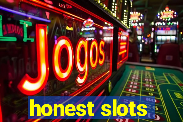 honest slots