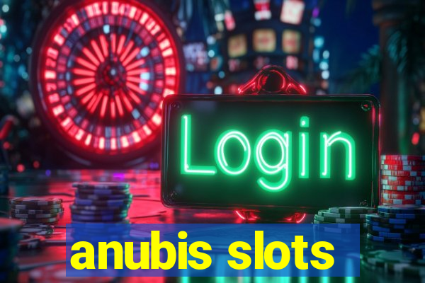 anubis slots