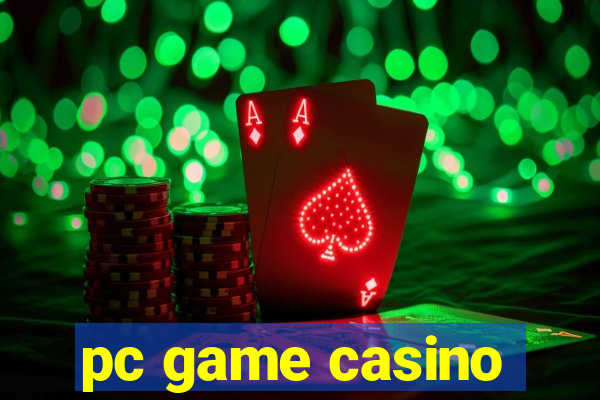 pc game casino