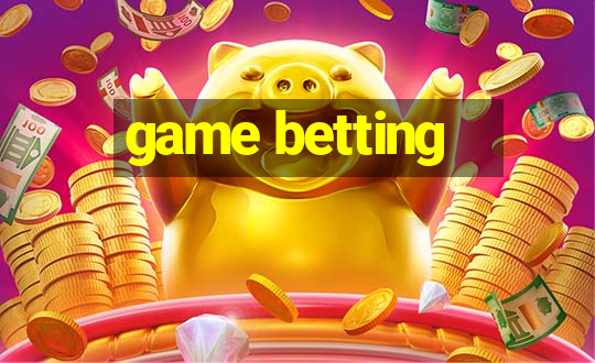 game betting