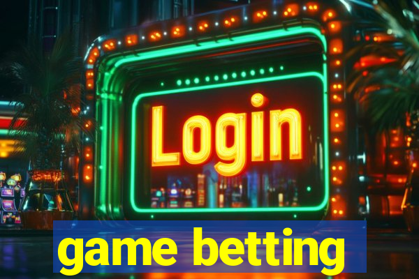 game betting