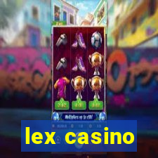 lex casino