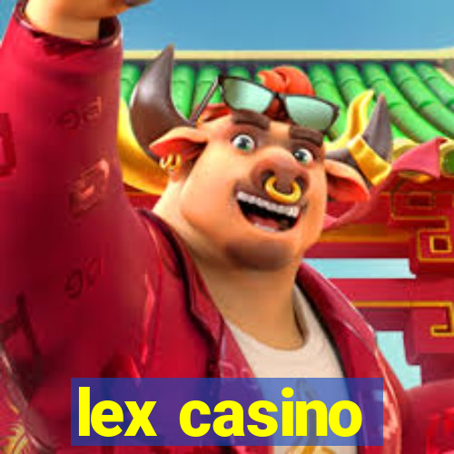 lex casino