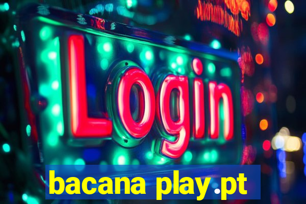 bacana play.pt