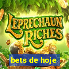 bets de hoje