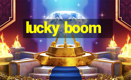 lucky boom