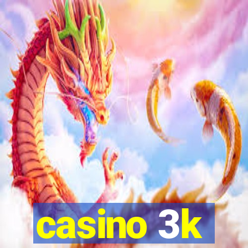 casino 3k