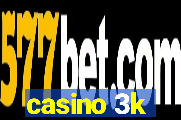 casino 3k