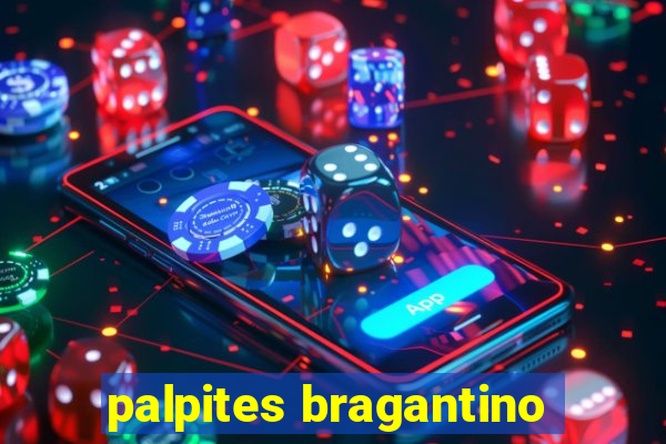 palpites bragantino