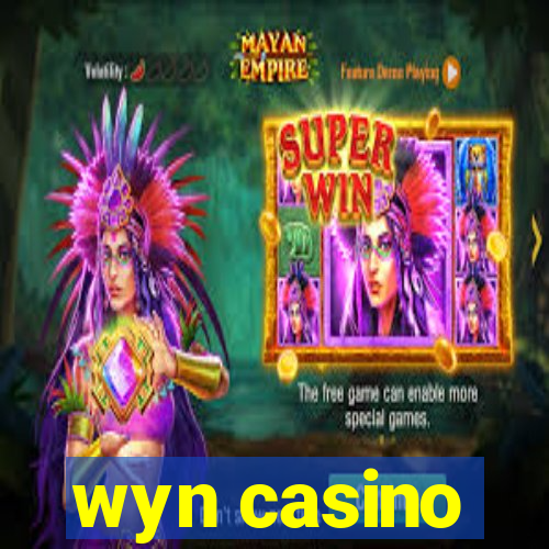 wyn casino