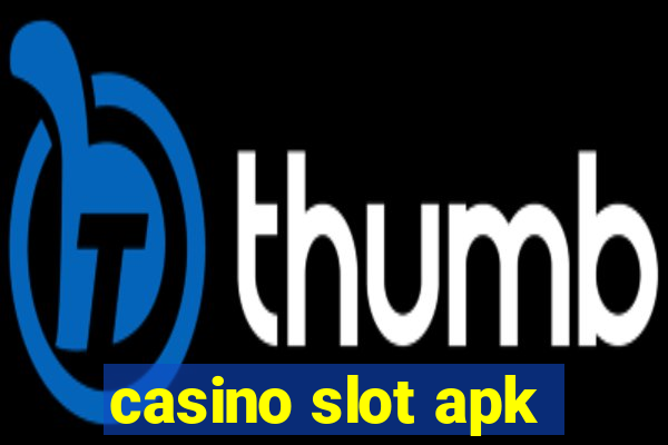 casino slot apk