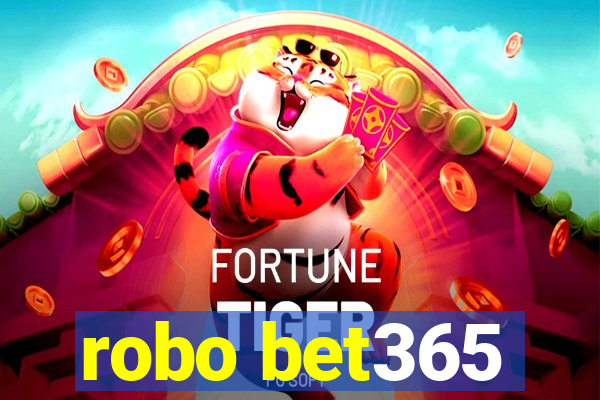 robo bet365