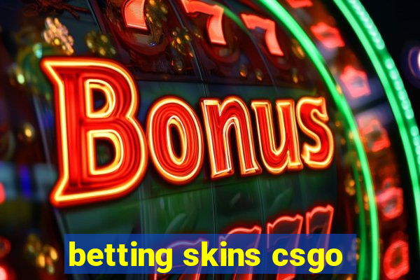 betting skins csgo