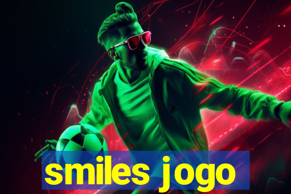 smiles jogo