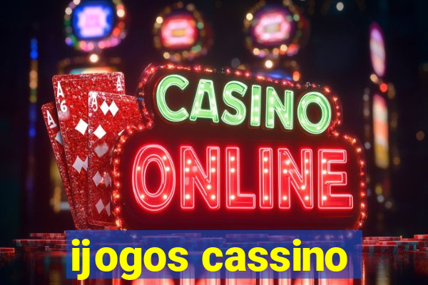 ijogos cassino