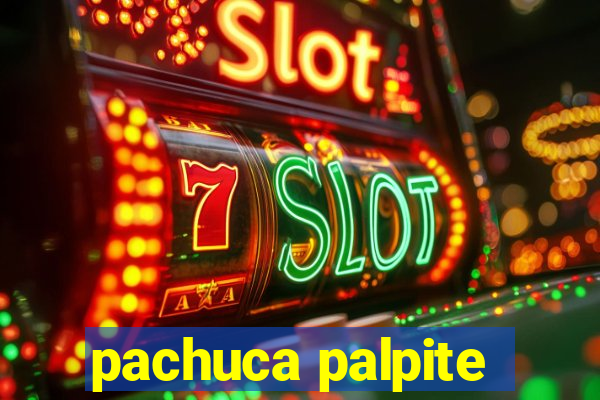 pachuca palpite