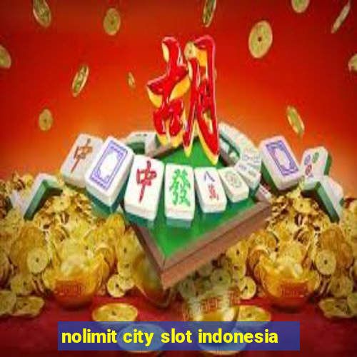 nolimit city slot indonesia