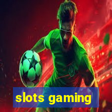 slots gaming