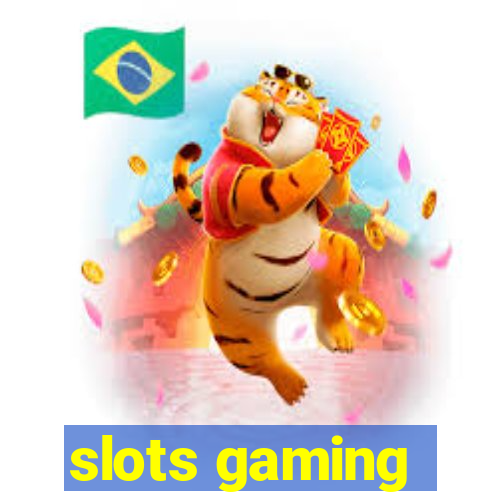 slots gaming