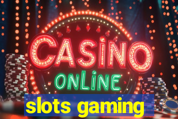 slots gaming