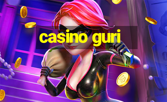 casino guri