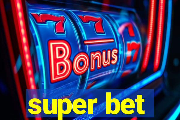 super bet