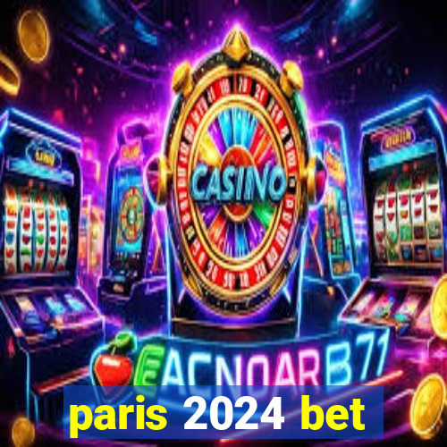 paris 2024 bet