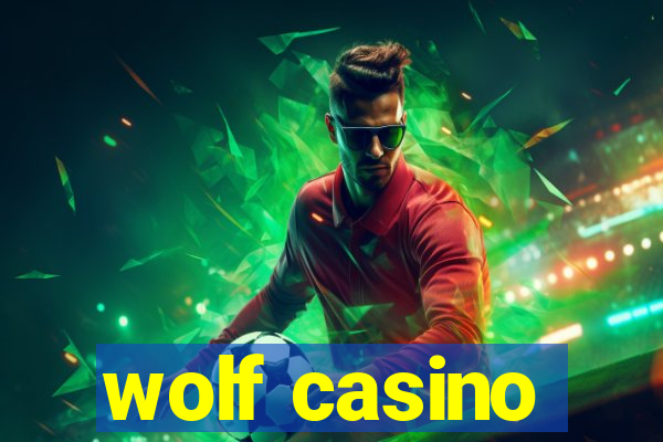 wolf casino