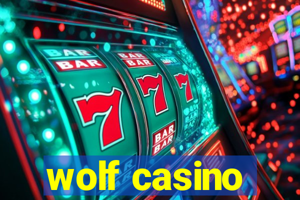 wolf casino