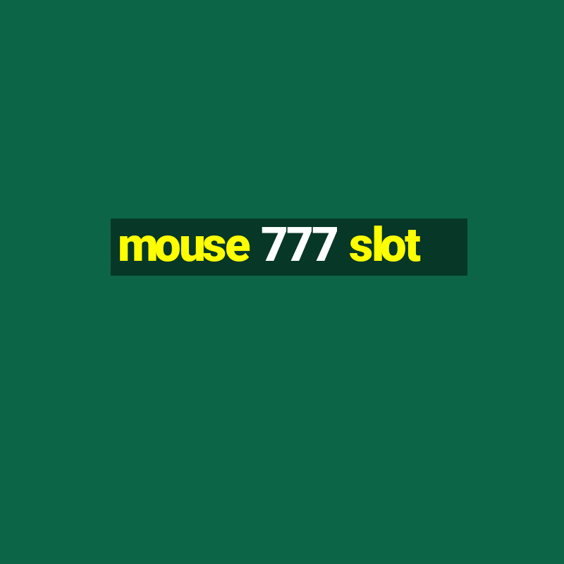 mouse 777 slot