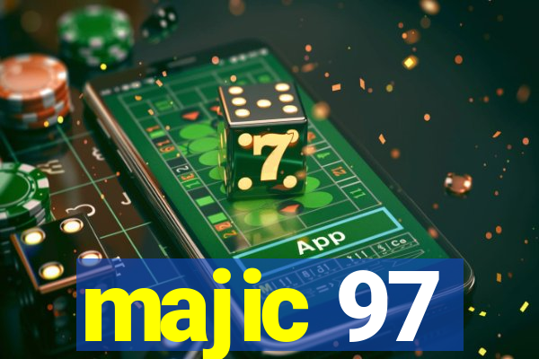 majic 97