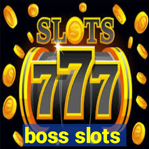 boss slots