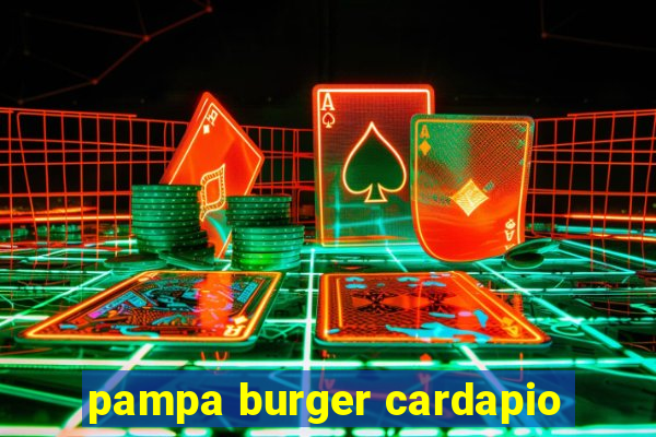 pampa burger cardapio